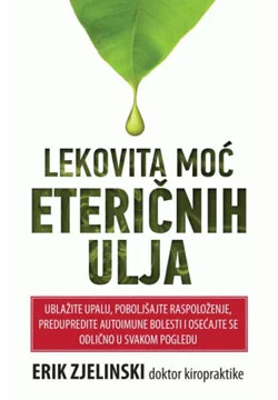 Lekovita moć eteričnih ulja