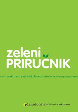 Zeleni priručnik - svaki dan za zdraviji planet
