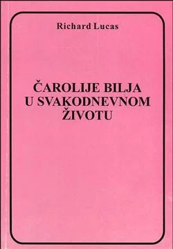 Čarolije bilja u svakodnevnom životu