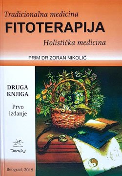 Tradicionalna medicina: Fitoterapija - Holistička medicina